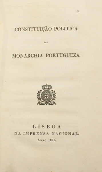 CONSTITUIÇÃO POLITICA DA MONARCHIA PORTUGUEZA