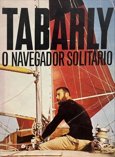 TABARLY. (Eric) TABARLY, O NAVEGADOR SOLITÁRIO.