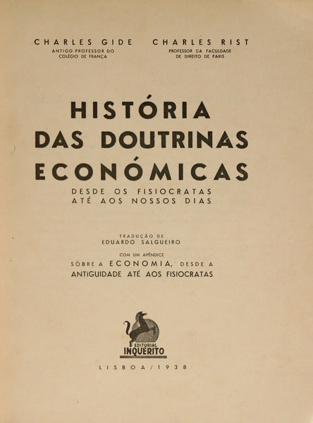 HISTÓRIA DAS DOUTRINAS ECONÓMICAS DESDE OS FISIOCRATAS ATÉ AOS NOSSOS DIAS.