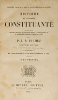 BUCHEZ. (Philipe-Joseph-Benjamin) HISTOIRE PARLAMENTAIRE DE LA RÉVOLUTION FRANÇAISE. [5 VOL. +1].