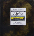 DIÃ?RIO DE UMA VIAGEM: Ã?FRICA DE CEUTA ÀS TORMENTAS.