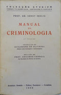 MANUAL DE CRIMINOLOGIA. [2 VOLUMES]