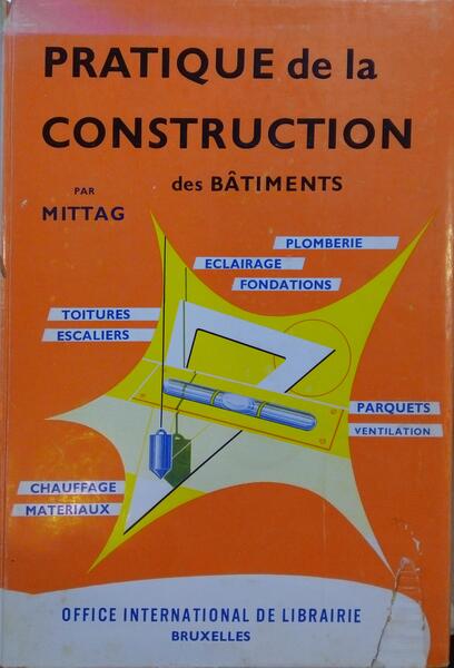 PRATIQUE DE LA CONSTRUCTION DES BÂTEMENTS.