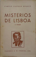 CASTELO BRANCO. (Camilo) MISTÉRIOS DE LISBOA.