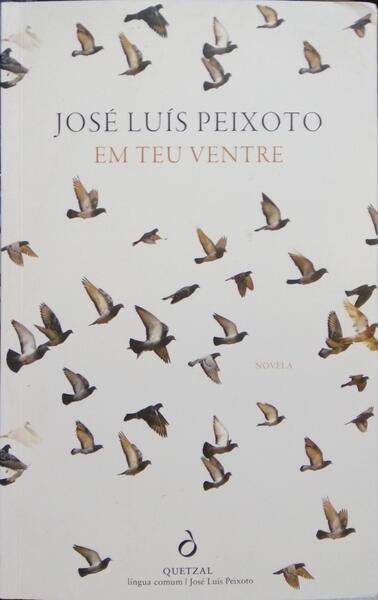 PEIXOTO. (José Luís) EM TEU VENTRE.