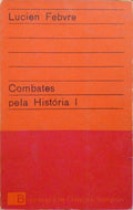 COMBATES DA HISTÓRIA. [2 VOLS.]
