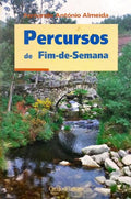 ALMEIDA. (Fernando António) PERCURSOS DE FIM-DE-SEMANA. [CÍRCULO DE LEITORES]