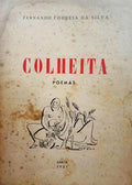 CORREIA DA SILVA. (Fernando) COLHEITA.