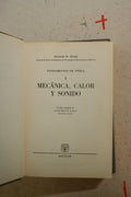 SEARS. (Francis W.) MECÁNICA, CALOR Y SONIDO: FUNDAMENTOS DE FÍSICA I.