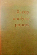 X-RAY ANALYSIS PAPERS.