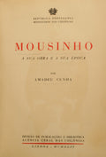 MOUSINHO. A SUA OBRA E A SUA ÉPOCA.