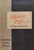 WINDISCH. (Hans) KLEINBILD-JAGD AUF DINGE UND MENSCHEN.