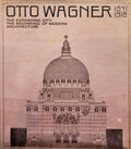 GERETSEGGER. (Heinz) e Max Peintner. OTTO WAGNER 1841-1918.