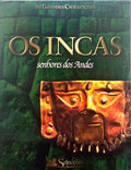 BOUCHARD. (Jean-François) e César Itier. OS INCAS, SENHORES DOS ANDES.