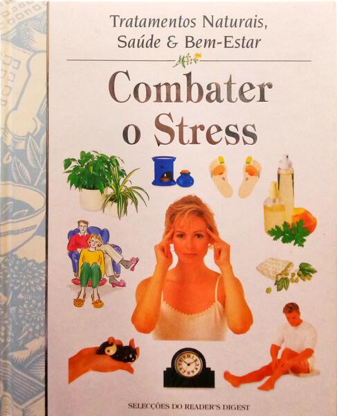 COMBATER O STRESS.