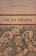 AZINHAL ABELHO. (Joaquim) OS DA ORADA.