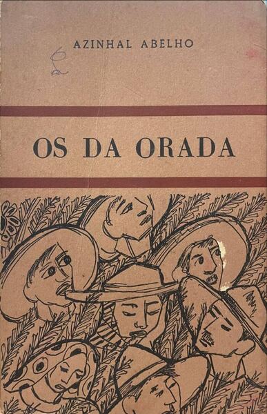 AZINHAL ABELHO. (Joaquim) OS DA ORADA.