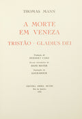 MANN. (Thomas) A MORTE EM VENEZA. TRISTÃO. GLADIUS DEI.