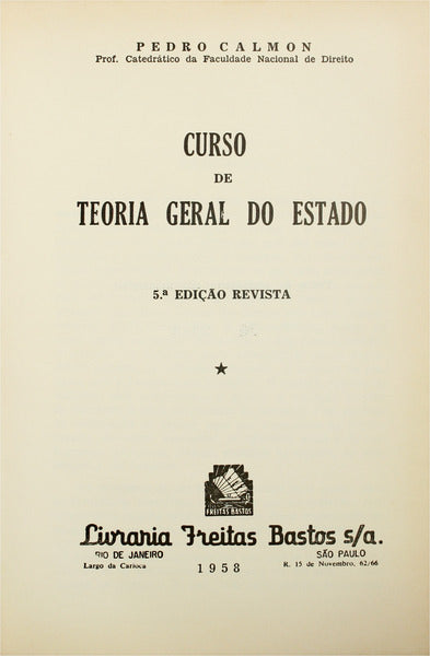 CALMON. (Pedro) CURSO DE TEORIA GERAL DO ESTADO.