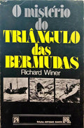 WINER. (Richard) O MISTÉRIO DO TRIÂNGULO DAS BERMUDAS.