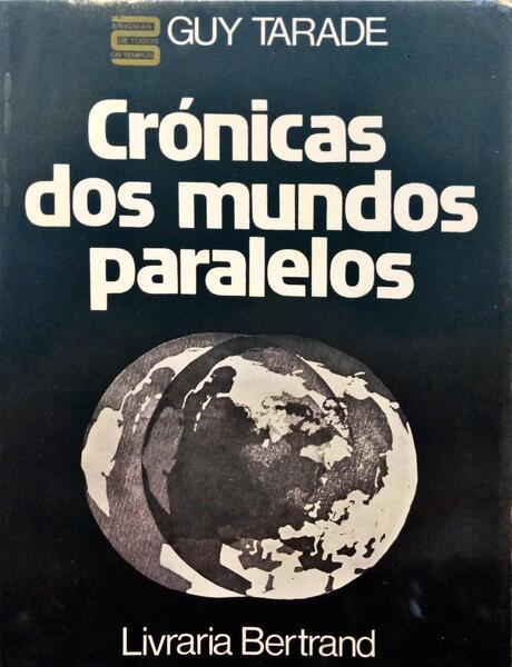 TARADE. (Guy) CRÓNICAS DOS MUNDOS PARALELOS.