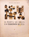 CASTELO BRANCO. (Fernando) O POETA LE BRUN E O TERRAMOTO DE 1755.