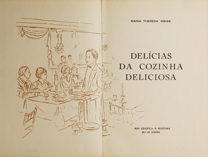 WEISS. (Maria Teresa) DELÍCIAS DA COZINHA DELICIOSA.