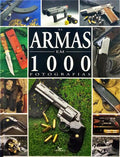 BONDOUX. (Éric) e Jean-Jacques Pietraru. AS ARMAS EM 1000 FOTOGRAFIAS.