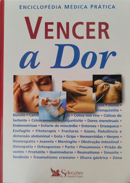 VENCER A DOR. [1.ª EDIÇÃO]