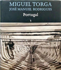 TORGA. (Miguel) e José Manuel Rodrigues. PORTUGAL.
