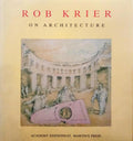 KRIER. (Rob) ON ARCHITECTURE.