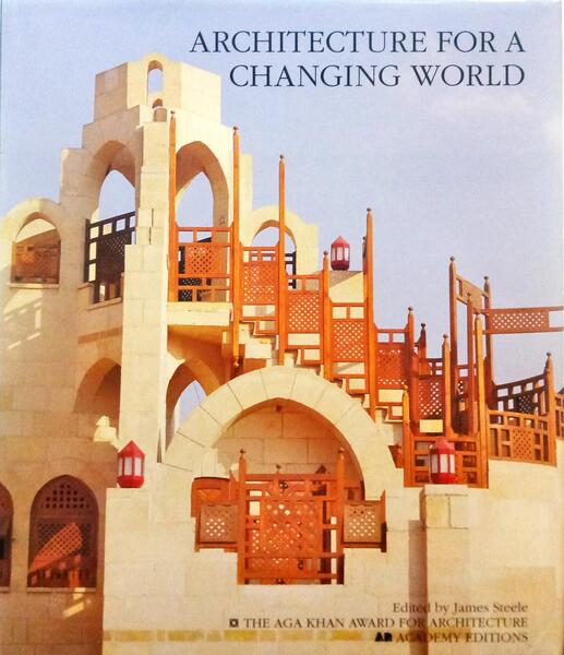 STEELE. (James) ARCHITECTURE FOR A CHANGING WORLD.