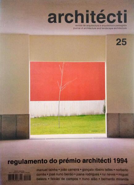 ARCHITÉCTI, N.º 25, JUNHO/JULHO/AGOSTO. REGULAMENTO DO PRÉMIO ARCHITÉCTI 1994.