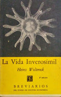 WOLTERECK. (Heinz) LA VIDA INVEROSIMIL.