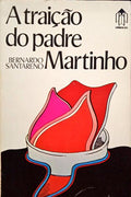 A TRAIÇÃO DO PADRE MARTINHO.