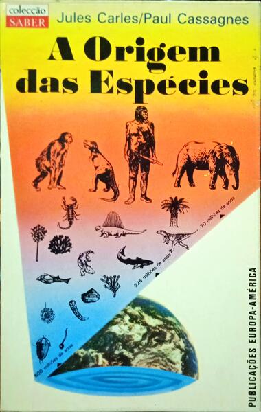 CARLES. (Jules) e Paul Cassagnes. A ORIGEM DAS ESPÉCIES.