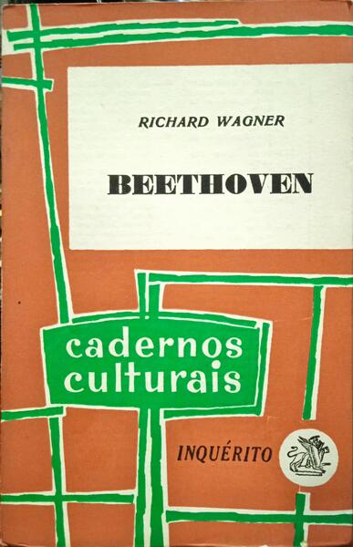 WAGNER. (Richard) BEETHOVEN. [2.ª EDIÇÃO]
