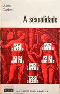 CARLES. (Jules) A SEXUALIDADE.