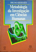 METODOLOGIA DA INVESTIGAÇÃO EM CIÊNCIAS HUMANAS.