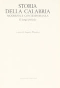 PLACANICA. (Augusto) STORIA DELLA CALABRIA: MODERNA E CONTEMPORANEA.