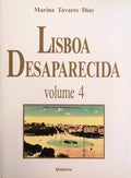 LISBOA DESAPARECIDA, VOLUME 4.