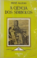 A CIÊNCIA DOS SÃ?MBOLOS.