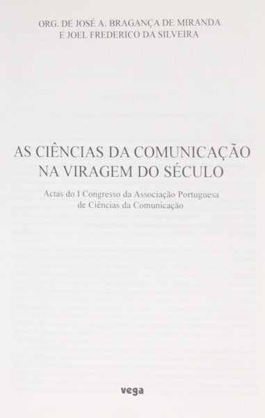 AS CIÊNCIAS DA COMUNICAÇÃO NA VIRAGEM DO SÉCULO.