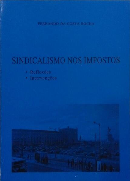 SINDICALISMO NOS IMPOSTOS.