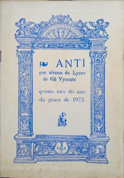 ANTIGOS ALVNOS DO LYCEU DE GIL VICENTE.