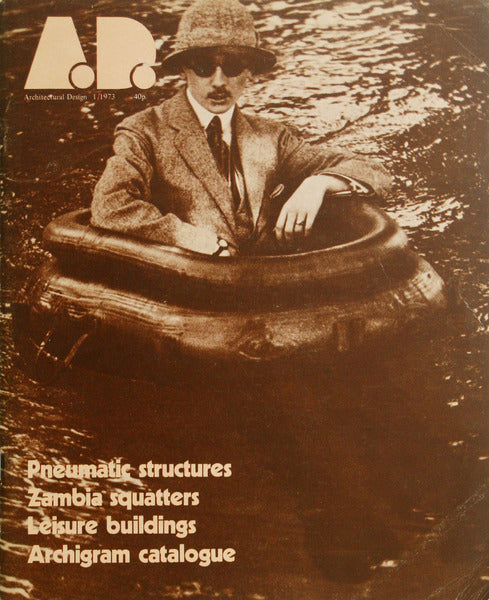 ARCHITECTURAL DESIGN, VOL. 43, N.º 1/4-6/10/12, 1973. [6 VOLUMES]