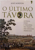 NORTON. (José) O ÚLTIMO TÁVORA. [1.ª EDIÇÃO]