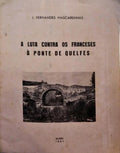 A LUTA CONTRA OS FRANCESES Ã€ PONTE DE QUELFES.