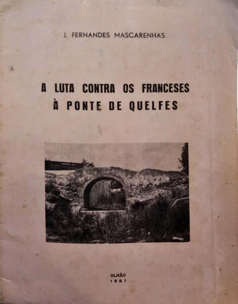 A LUTA CONTRA OS FRANCESES Ã€ PONTE DE QUELFES.