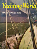 YACHTING WORLD RALLY PREVIEW N.º 2713, 2714. JUNE, JULY 1968.